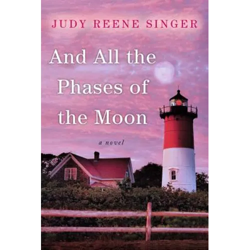 And All the Phases of the Moon