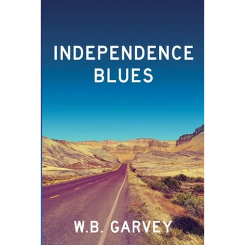 Independence Blues