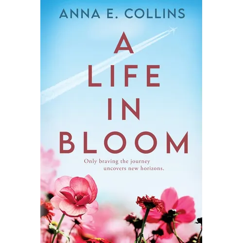 A Life in Bloom