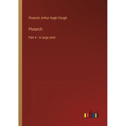 Plutarch: Part 4 - in large print