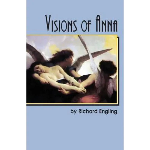 Visions of Anna