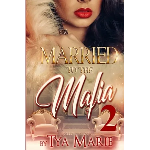 Married To The Mafia 2: The Mafia Princess