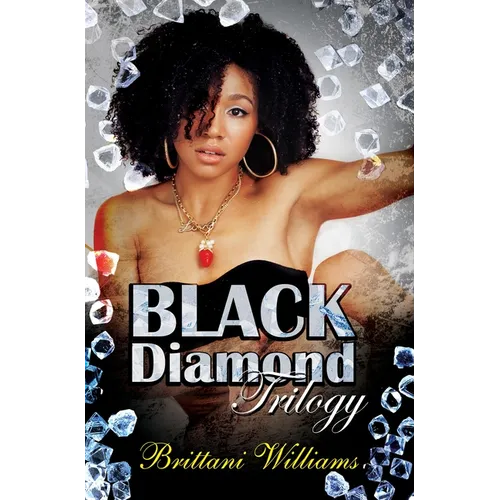 The Black Diamond Trilogy