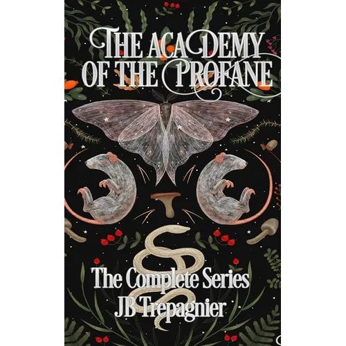 The Academy of the Profane: The Complete Series