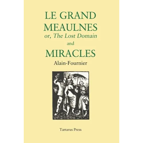 Le Grand Meaulnes and Miracles