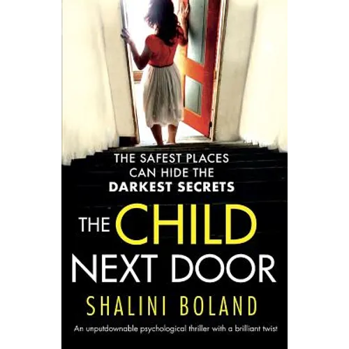 The Child Next Door: An unputdownable psychological thriller with a brilliant twist