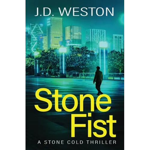 Stone Fist: A British Action Crime Thriller