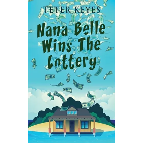 Nana Belle Wins The Lottery