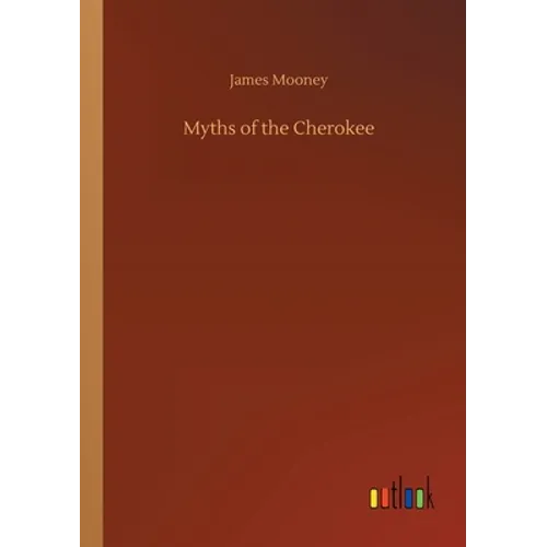 Myths of the Cherokee