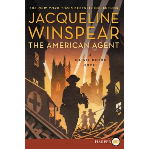 The American Agent: A Maisie Dobbs Novel