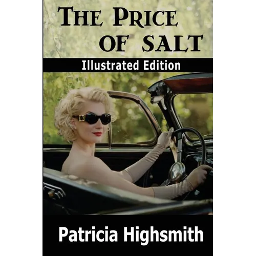The Price of Salt (Illustrated Edition)