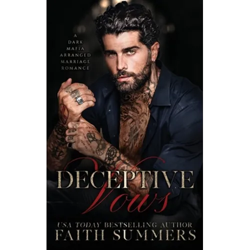 Deceptive Vows: A Stand-alone Dark Mafia Arranged Marriage Romance