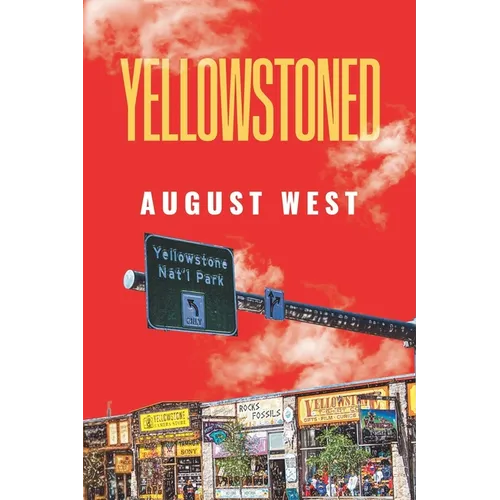 Yellowstoned