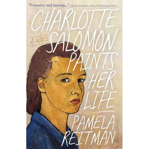 Charlotte Salomon Paints Her Life