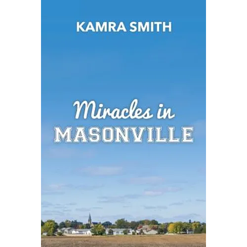 Miracles in Masonville