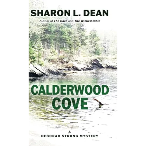 Calderwood Cove: A Deborah Strong Mystery