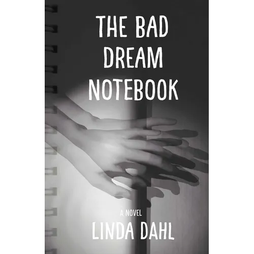 The Bad Dream Notebook