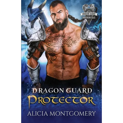 Dragon Guard Protector: Dragon Guard of the Northern Isles Book 5