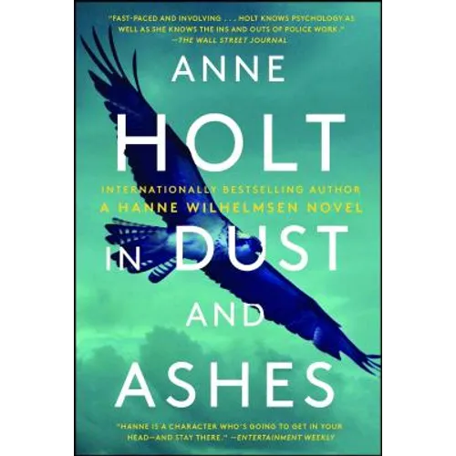 In Dust and Ashes: Hanne Wilhelmsen Book Ten