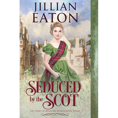 Seduced by the Scot