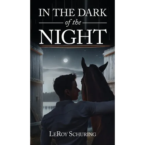 In The Dark Of The Night