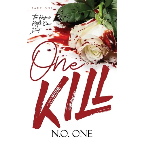 One Kill: Mafia Romance