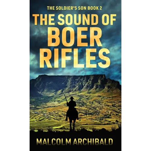 The Sound of Boer Rifles