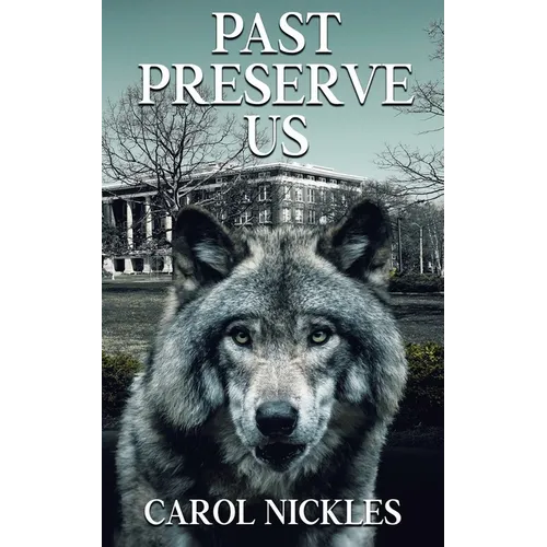Past Preserve Us