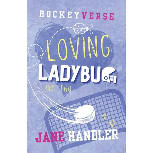 Loving Ladybug, Part Two: A Why Choose Omegaverse Hockey Romance