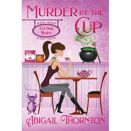 Murder by the Cup: a witchy cozy mystery