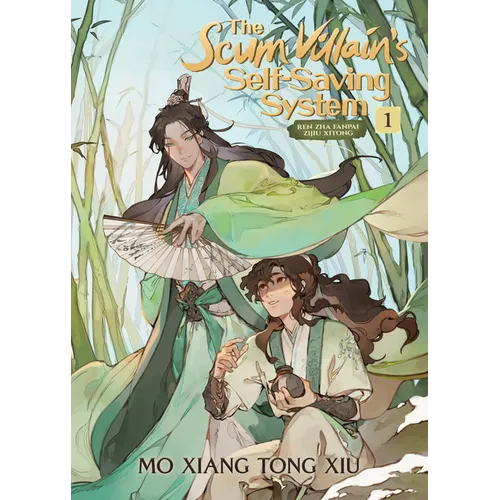 The Scum Villain's Self-Saving System: Ren Zha Fanpai Zijiu Xitong (Novel) Vol. 1