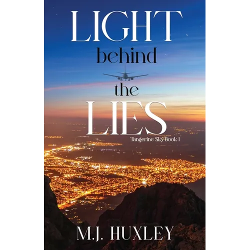 Light Behind the Lies