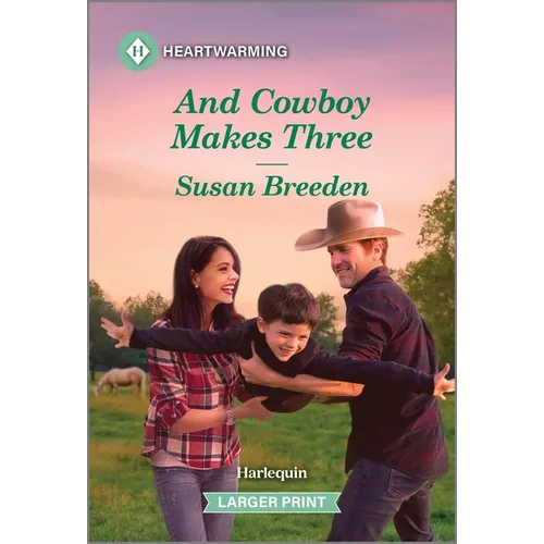 And Cowboy Makes Three