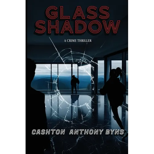 Glass Shadow