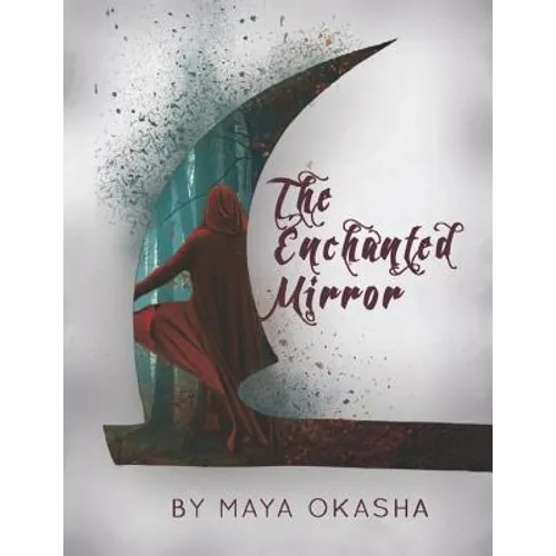 The Enchanted Mirror: 'escape the Ordinary.'