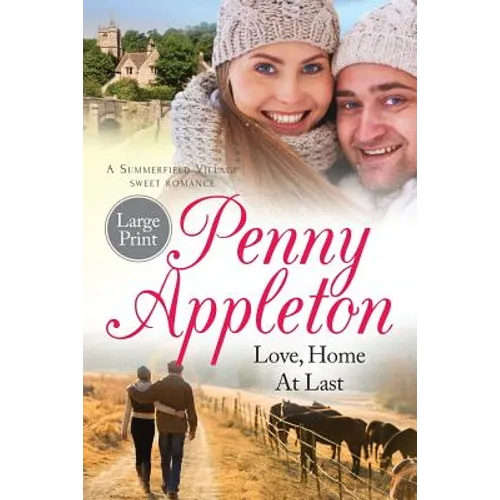 Love, Home At Last: Large Print Edition