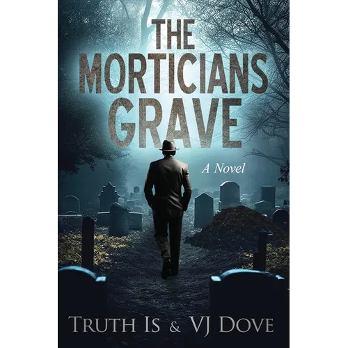 The Morticians Grave