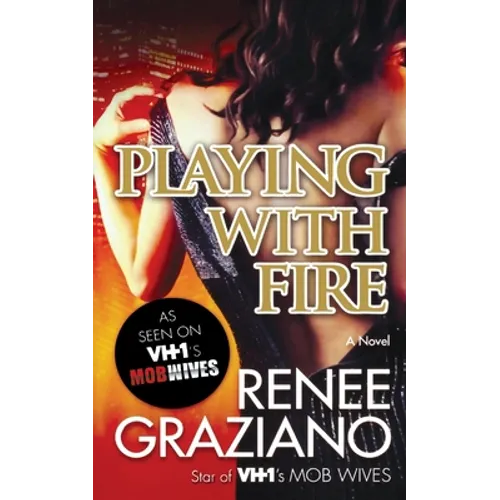 Playing with Fire