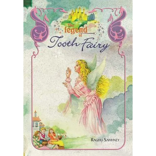 The Legend of Tooth Fairy