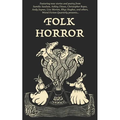 Weird Fiction Quarterly: Folk Horror 2024