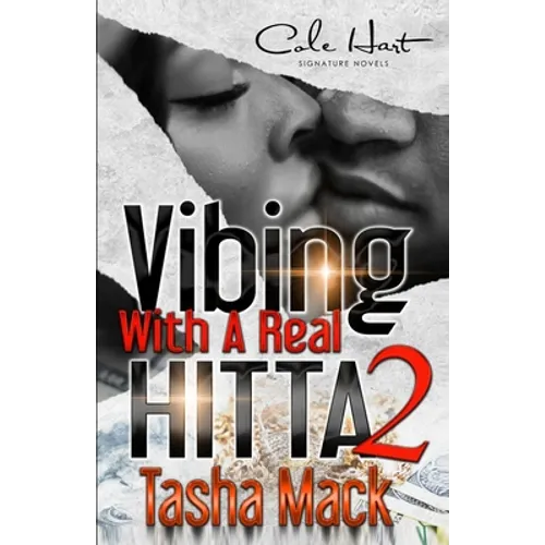 Vibing With A Real Hitta 2: An Urban Romance