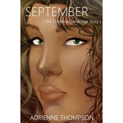 September (The Christina Dandridge Story)