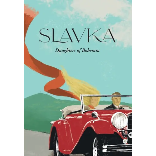 Slavka: The Daughters of Bohemia