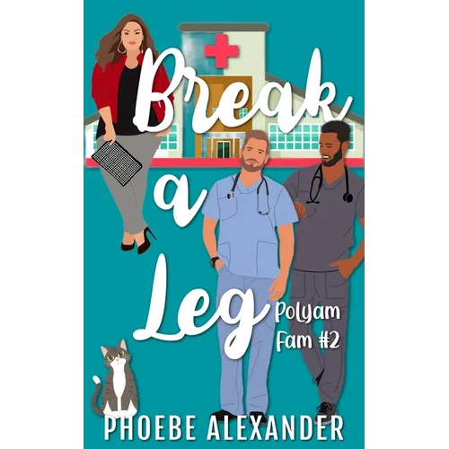 Break a Leg