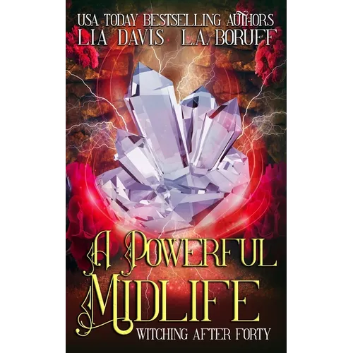 A Powerful Midlife: A Paranormal Women's Fiction Novel