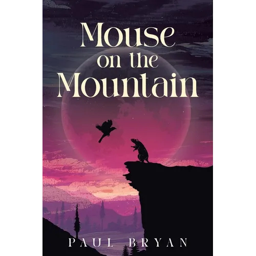 Mouse On the Mountain