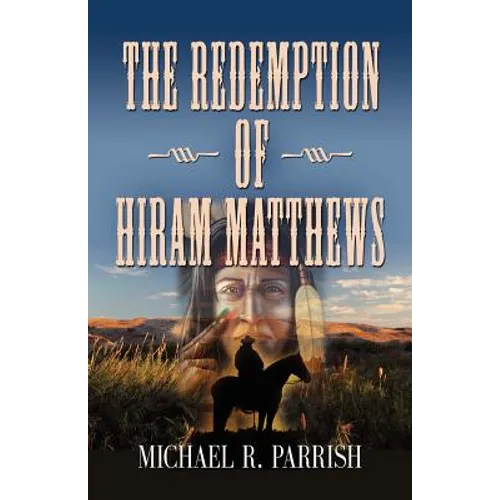 The Redemption of Hiram Matthews