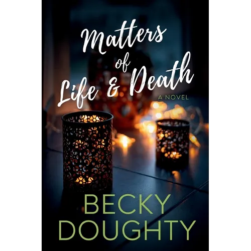 Matters of Life and Death