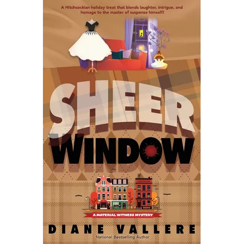 Sheer Window: A Material Witness Thanksgiving Mystery Novella