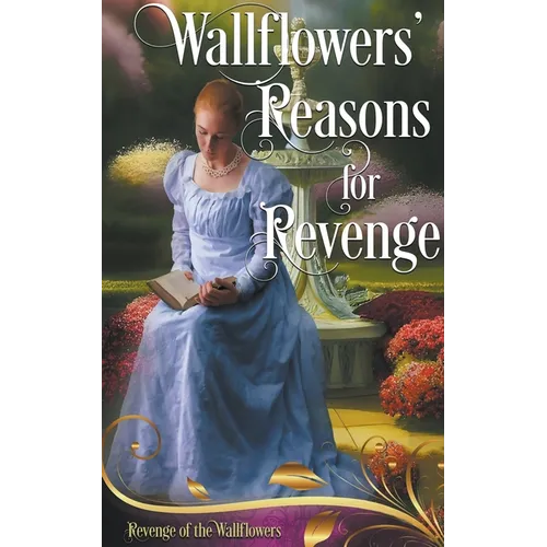 Wallflowers' Reasons for Revenge